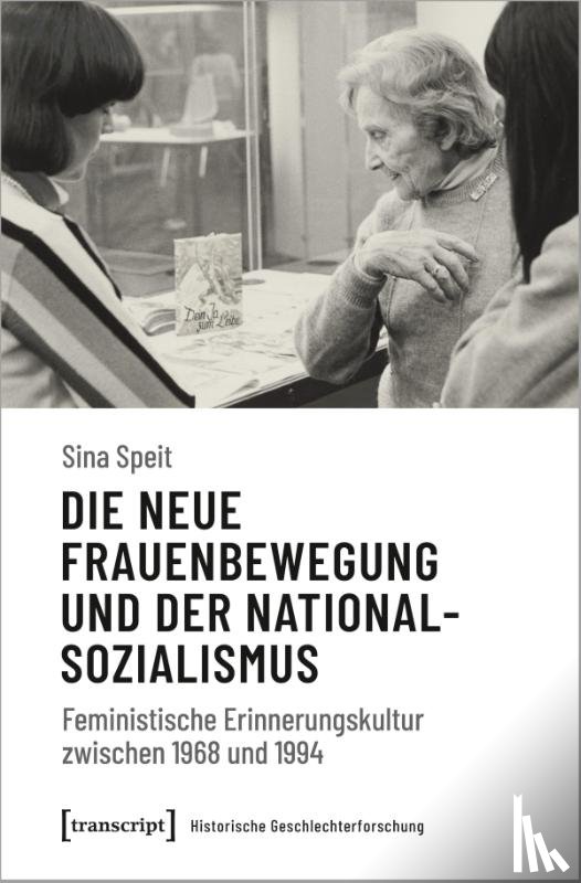 Speit, Sina - Die neue Frauenbewegung und der Nationalsozialismus