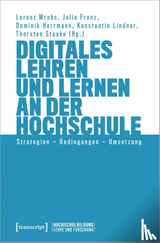  - Digitales Lehren und Lernen an der Hochschule