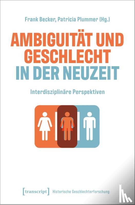  - Ambiguität und Geschlecht in der Neuzeit