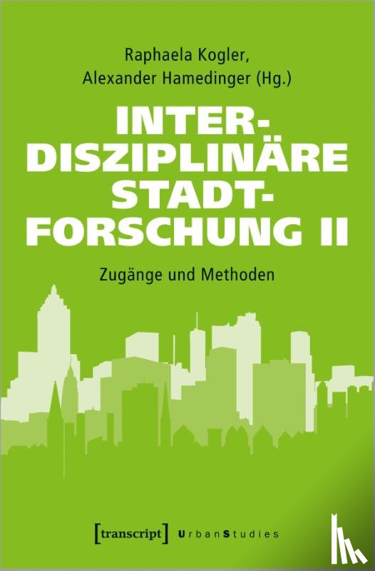  - Interdisziplinäre Stadtforschung II