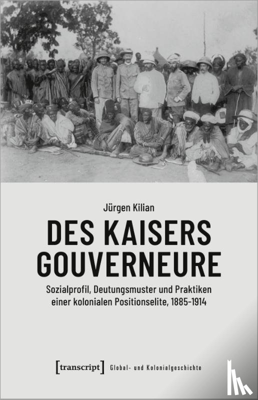 Kilian, Jürgen - Des Kaisers Gouverneure