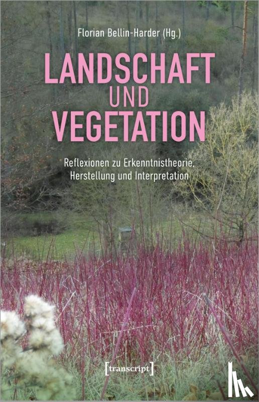  - Landschaft und Vegetation