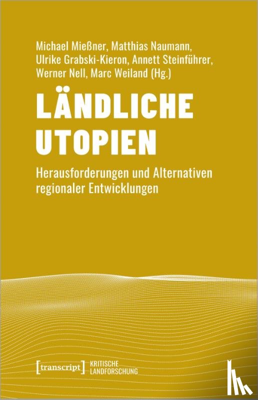  - Ländliche Utopien