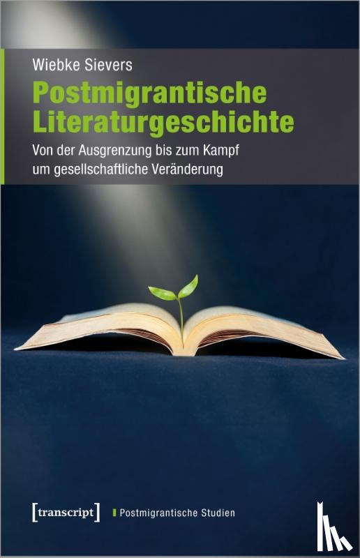 Sievers, Wiebke - Postmigrantische Literaturgeschichte