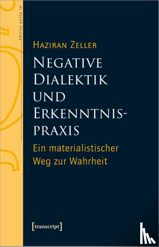 Zeller, Haziran - Negative Dialektik und Erkenntnispraxis