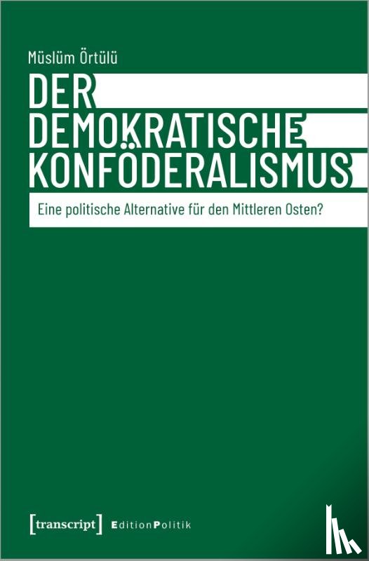 Örtülü, Müslim - Der demokratische Konföderalismus