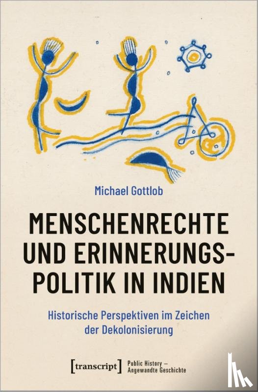 Gottlob, Michael - Menschenrechte und Erinnerungspolitik in Indien