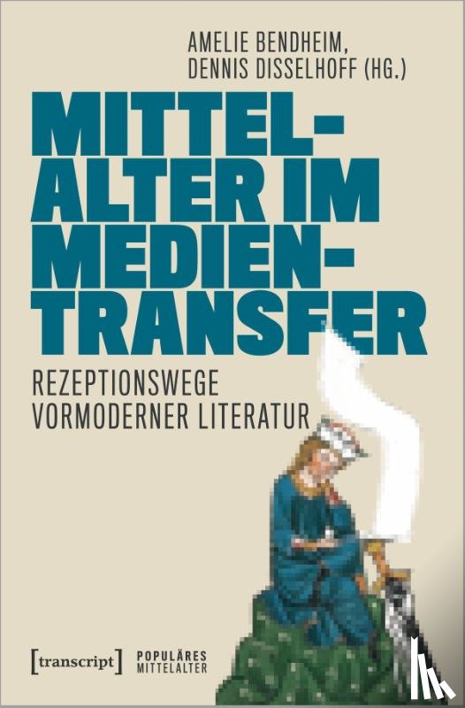  - Mittelalter im Medientransfer