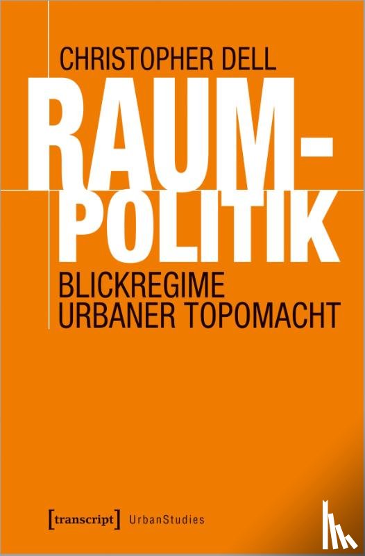 Dell, Christopher - Raumpolitik