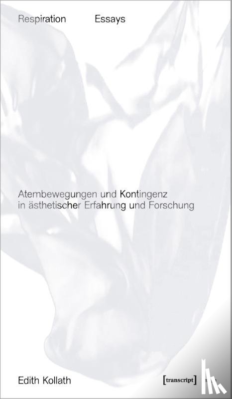 Kollath, Edith - Respiration Essays