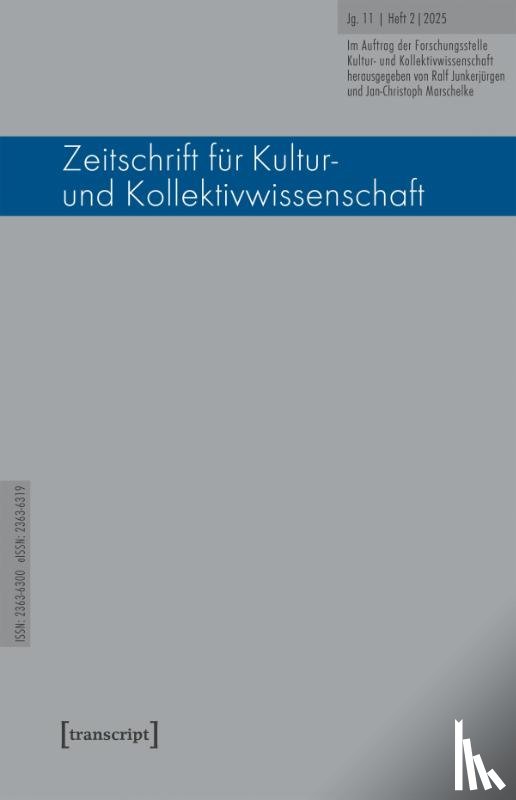  - Zeitschrift für Kultur- und Kollektivwissenschaft