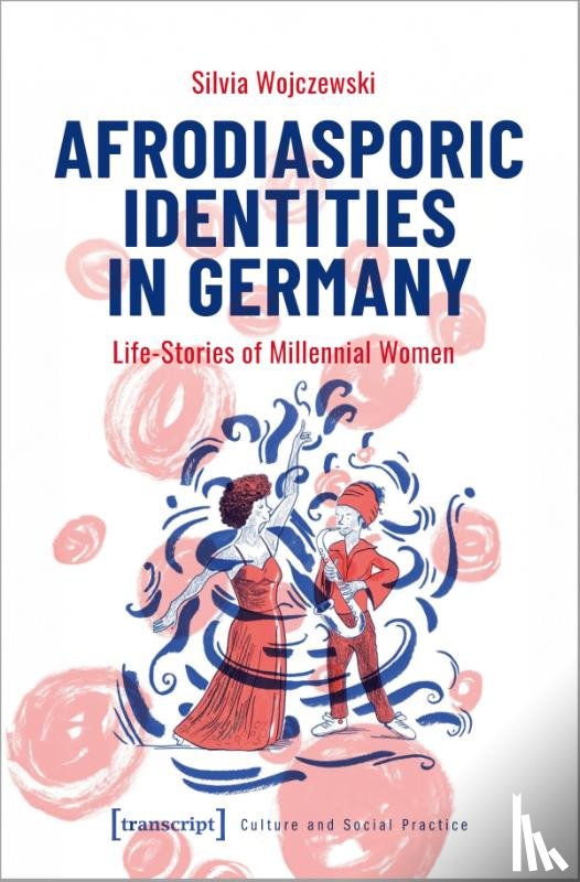 Wojczewski, Silvia - Afrodiasporic Identities in Germany