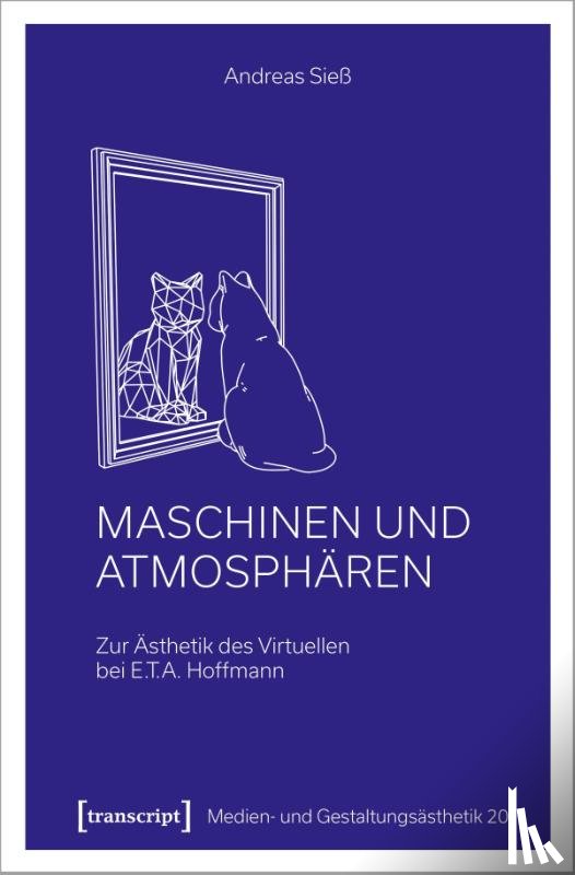 Sieß, Andreas - Maschinen und Atmosphären