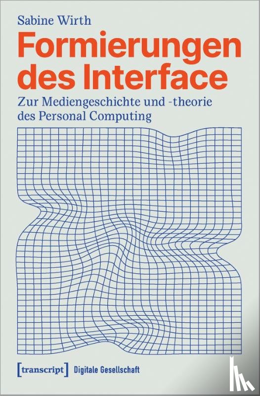 Wirth, Sabine - Formierungen des Interface