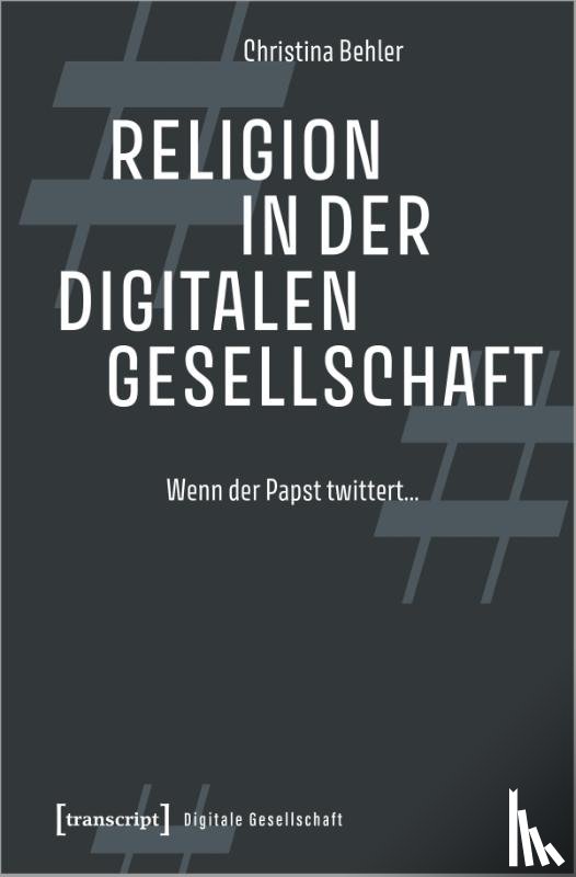 Behler, Christina - Religion in der digitalen Gesellschaft
