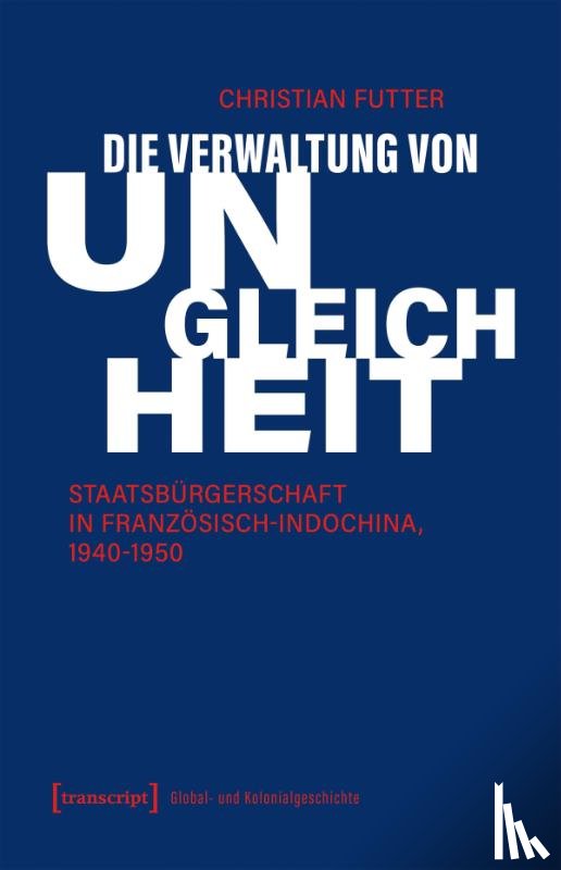 Futter, Christian - Die Verwaltung von Ungleichheit