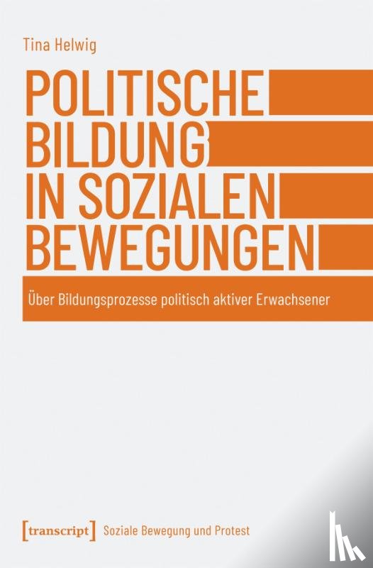 Helwig, Tina - Politische Bildung in sozialen Bewegungen