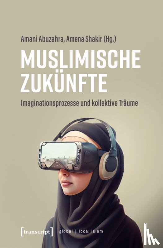  - Muslimische Zukünfte