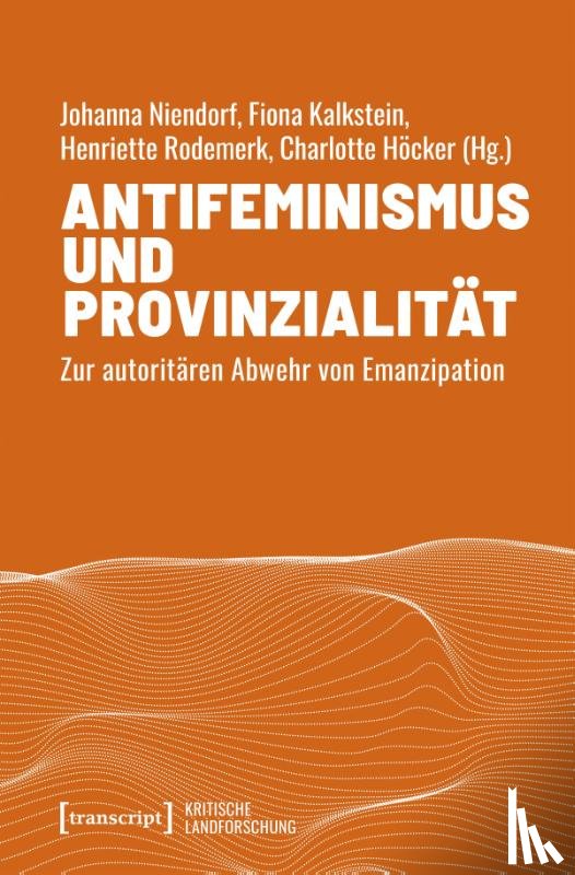  - Antifeminismus und Provinzialität