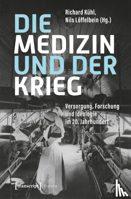 - Die Medizin und der Krieg