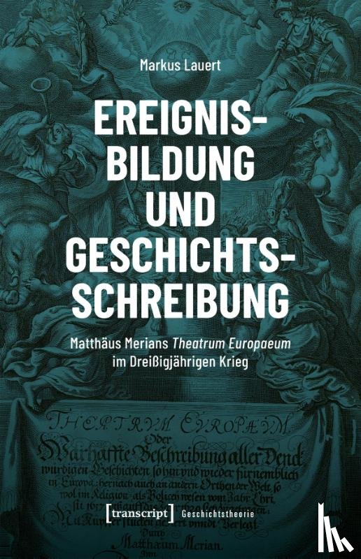 Lauert, Markus - Ereignisbildung und Geschichtsschreibung