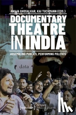  - Documentary Theatre in India