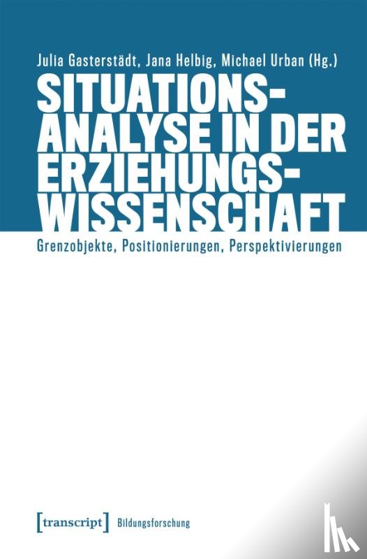  - Situationsanalyse in der Erziehungswissenschaft