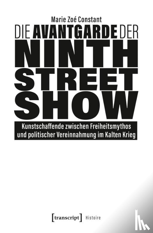 Constant, Marie Zoé - Die Avantgarde der Ninth Street Show