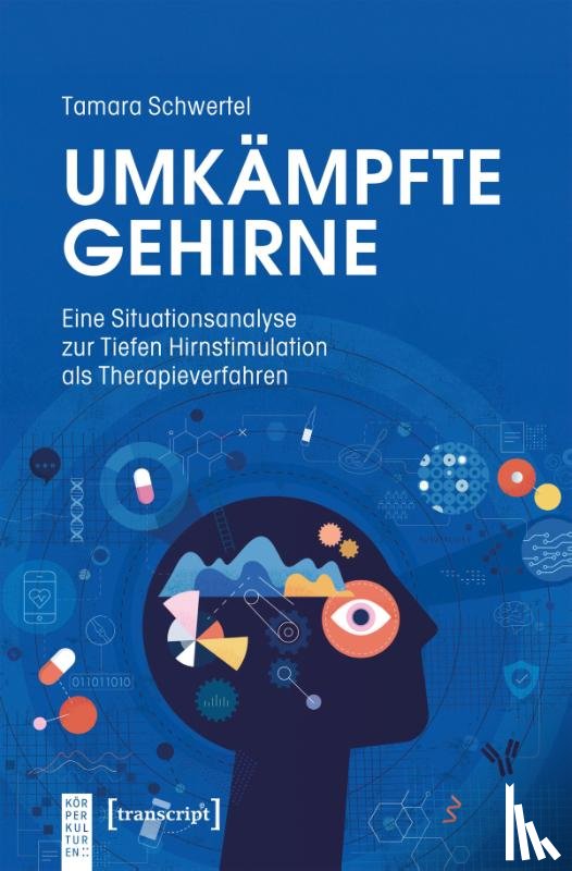 Schwertel, Tamara - Umkämpfte Gehirne