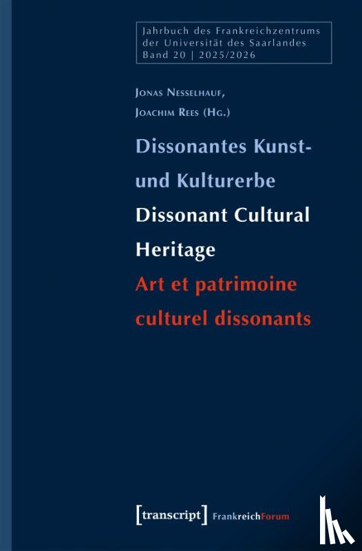  - Dissonantes Kunst- und Kulturerbe / Dissonant Cultural Heritage / Art et patrimoine culturel dissonants