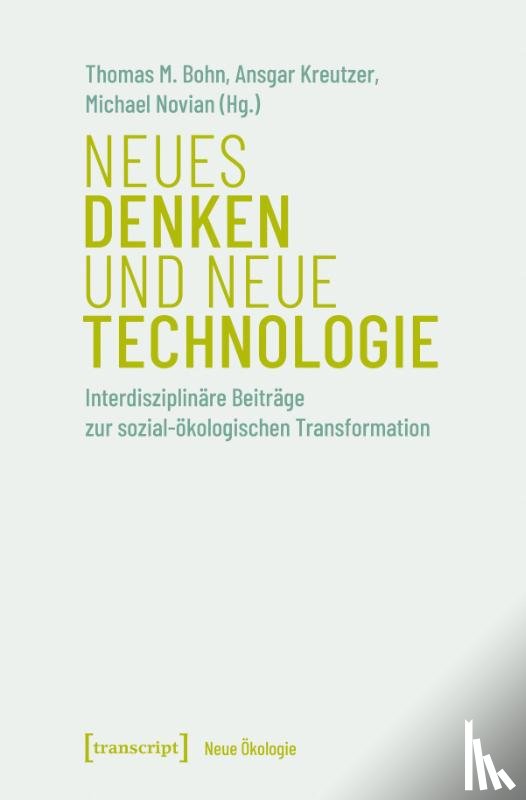  - Neues Denken und neue Technologie