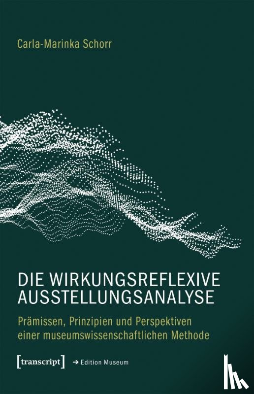 Schorr, Carla-Marinka - Die wirkungsreflexive Ausstellungsanalyse