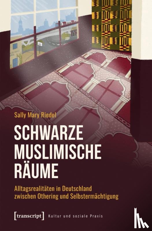 Riedel, Sally Mary - Schwarze Muslimische Räume