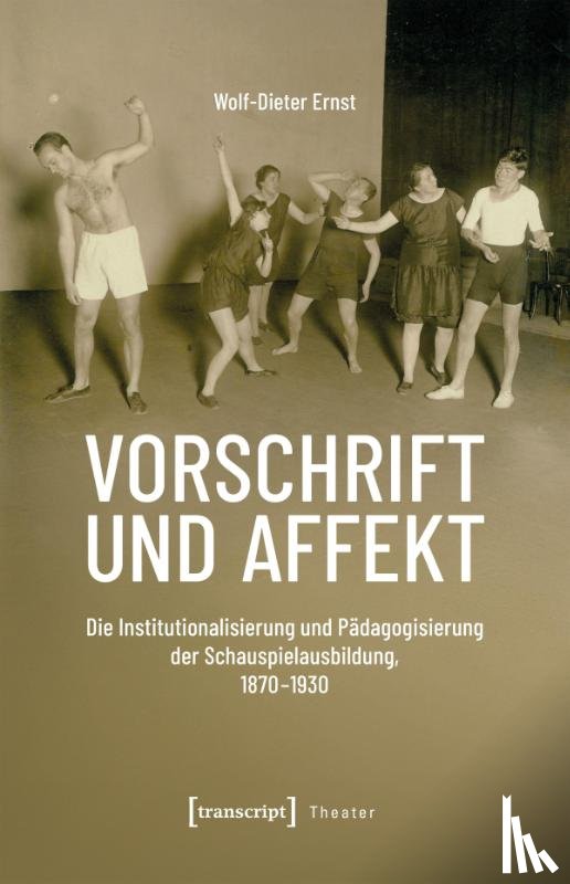 Ernst, Wolf-Dieter - Vorschrift und Affekt