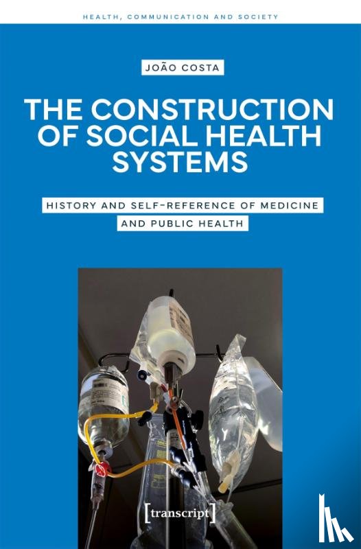 Costa, João - The Construction of Social Health Systems