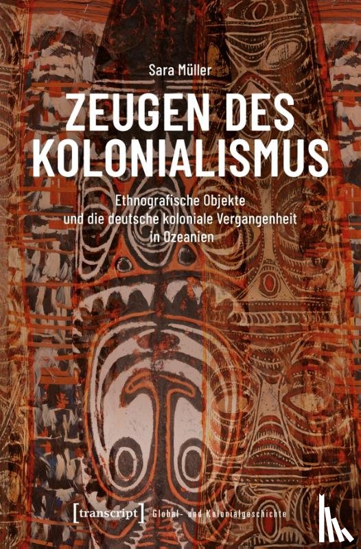 Müller, Sara - Zeugen des Kolonialismus