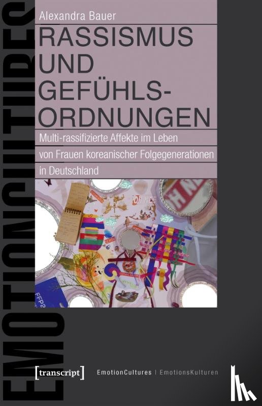Bauer, Alexandra - Rassismus und Gefühlsordnungen