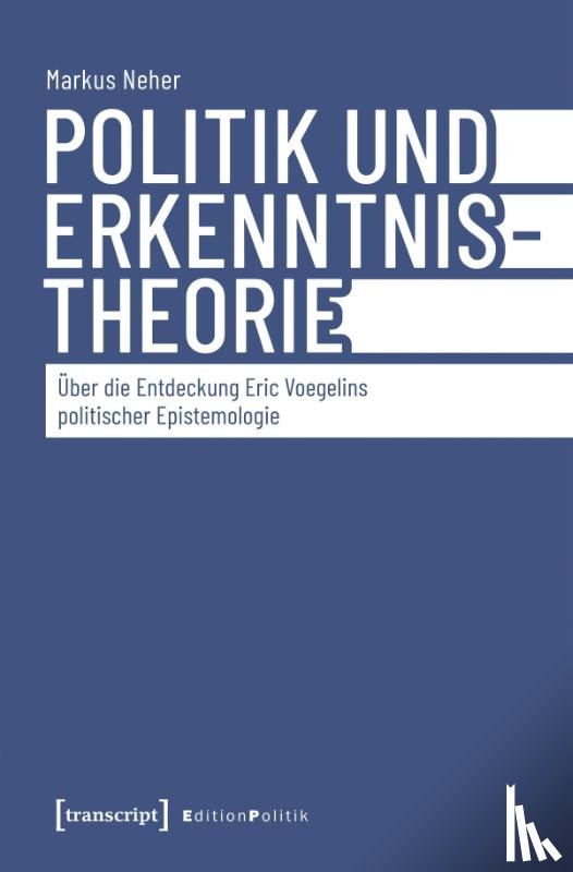  - Politik und Erkenntnistheorie