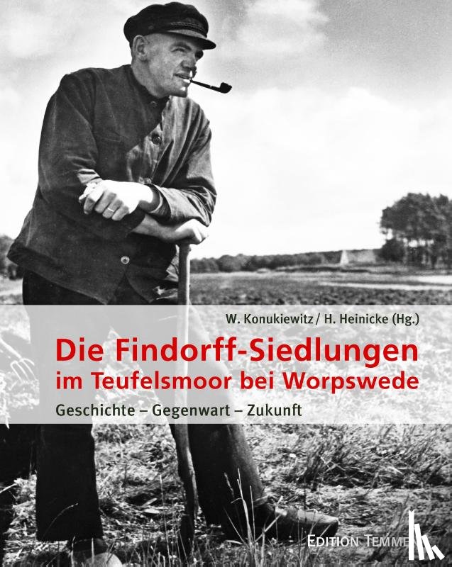  - Die Findorff-Siedlungen im Teufelsmoor bei Worpswede