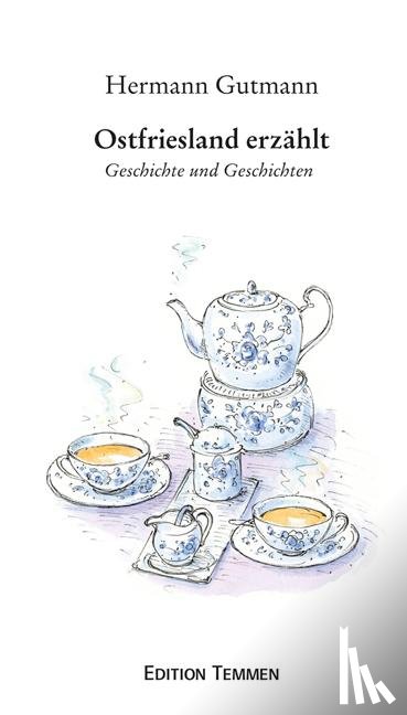 Gutmann, Hermann - Ostfriesland erzählt