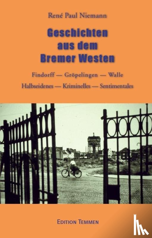Niemann, René Paul - Geschichten aus dem Bremer Westen