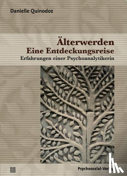 Quinodoz, Danielle - Älterwerden - Eine Entdeckungsreise