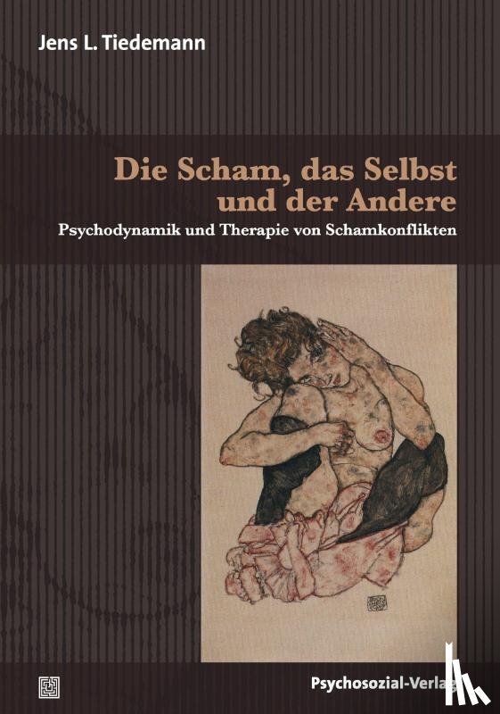 Tiedemann, Jens L. - Die Scham, das Selbst und der Andere