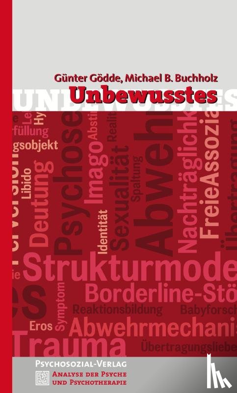 Buchholz, Michael B., Gödde, Günter - Unbewusstes