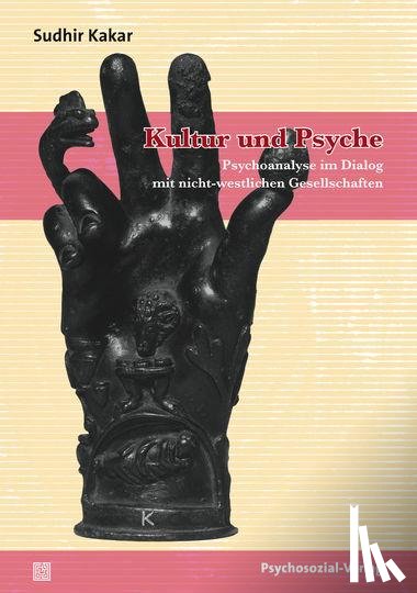 Kakar, Sudhir - Kultur und Psyche