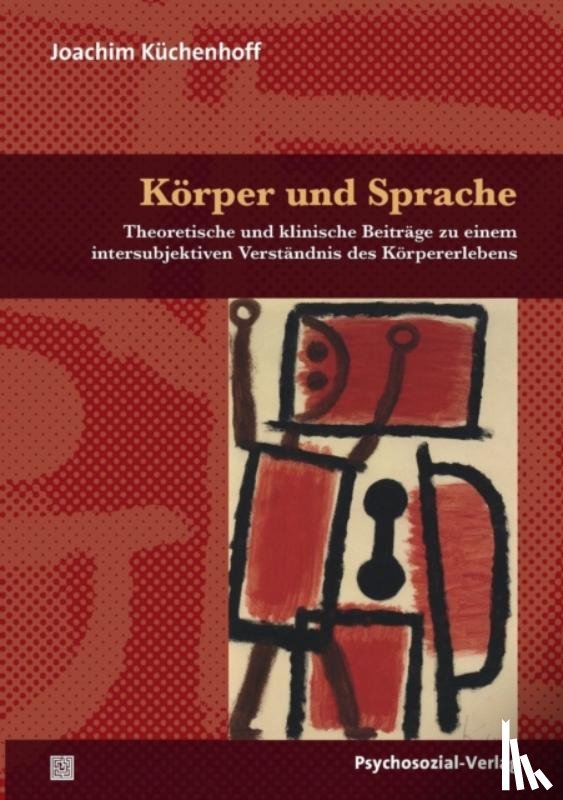 Kuchenhoff, Joachim - Koerper und Sprache