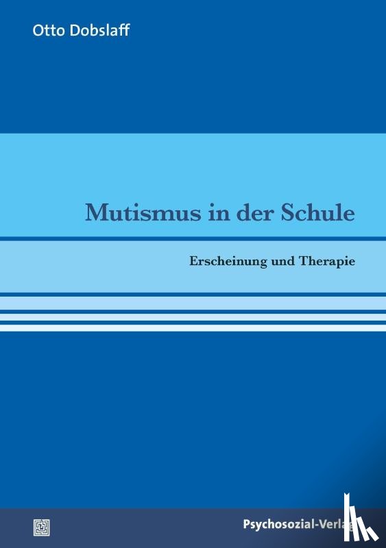 Dobslaff, Otto - Mutismus in der Schule