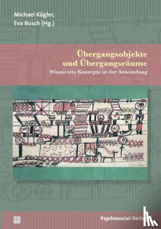  - UEbergangsobjekte und UEbergangsraume