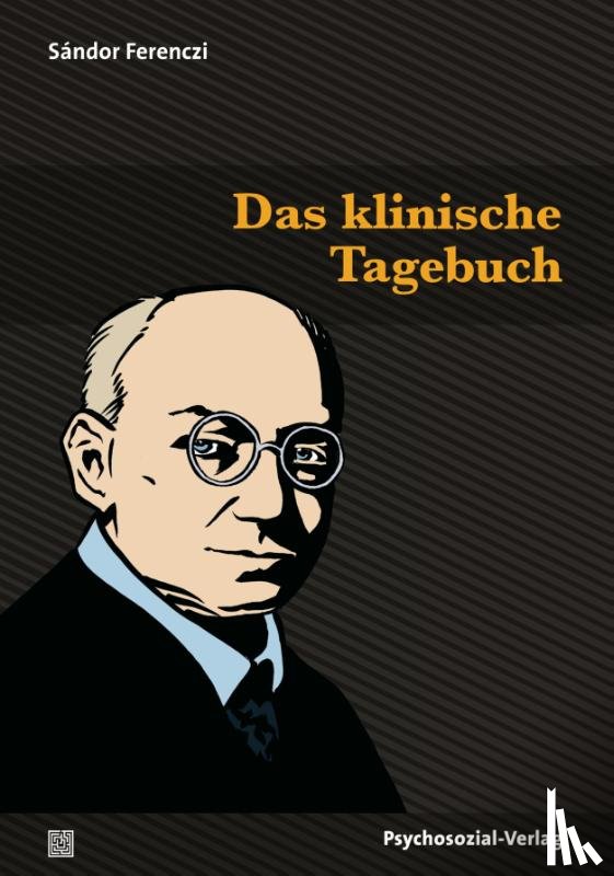 Ferenczi, Sándor - Das klinische Tagebuch