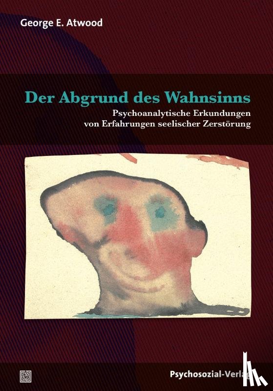 Atwood, George E. - Der Abgrund des Wahnsinns